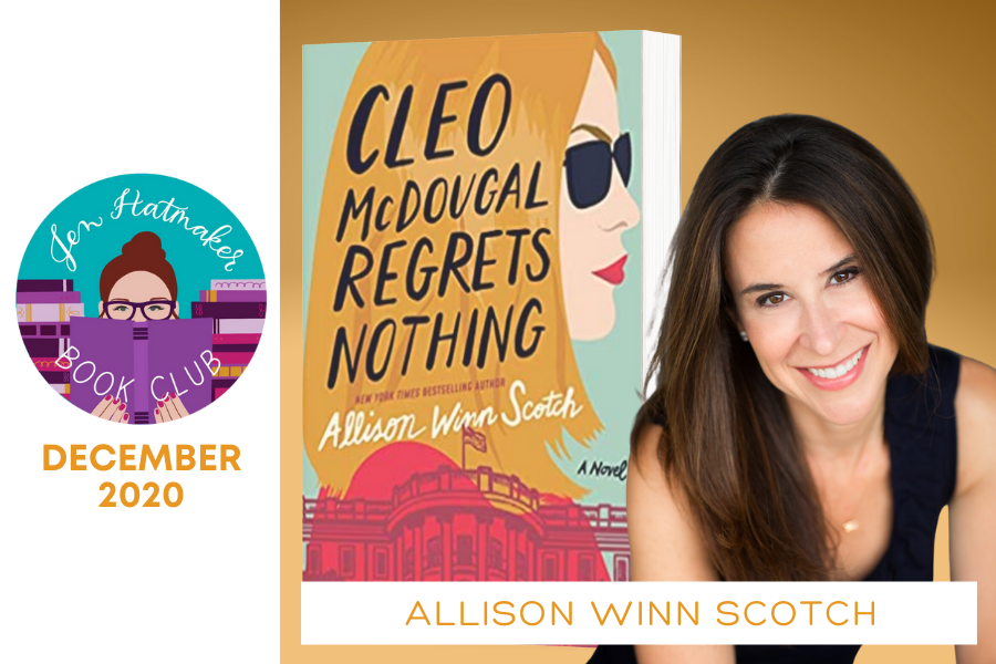 Cleo McDougal Regrets Nothing by Allison Winn Scotch